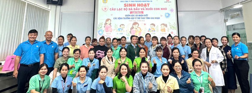 Duy trì sinh hoạt Câu lạc bộ “Bà bầu và nuôi con nhỏ” tại Công ty TNHH Freeview Industrial (Việt Nam)
